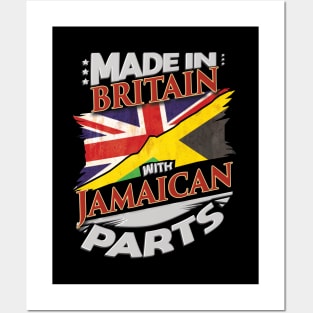 Made In Britain With Jamaican Parts - Gift for Jamaican From Jamaica Posters and Art